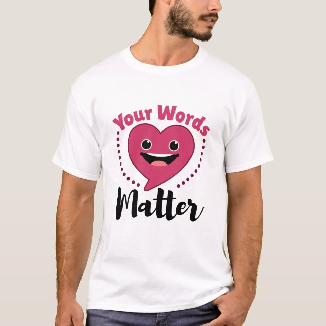Din språkpatologi för Ord Matter SLP Tal T Shirt (Framsida)