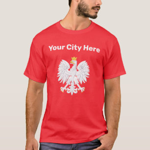 Din stad här Anpassningsbar Polska Eagle Tshirt T Shirt