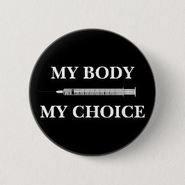 Din text/Färg Pro Vax Frigör min kropp mitt val Knapp