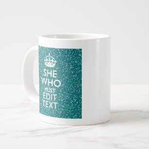 Din text till henne som måste vara trött på att jumbo mugg