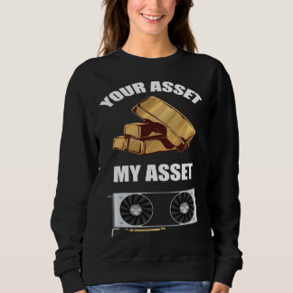 Din tillgång Min tillgång GPU Krypto mining T Shirt
