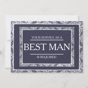 Din tjänst har begärts som bäste man Groomsman Inbjudningar