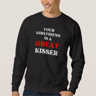 Din Tjej Är En Superbra Kyssare Lång Ärmad Tröja