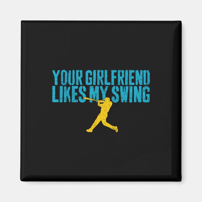 Din Tjej Gillar Min Swing Roligt Bysebyll  Magnet (Framsidan)