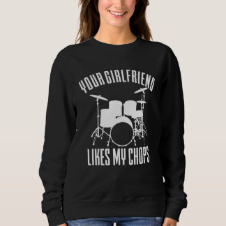 Din Tjej Gillar Mina Slag  Trummis T Shirt