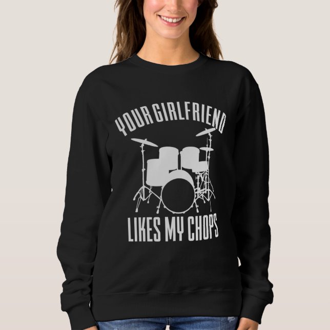 Din Tjej Gillar Mina Slag  Trummis T Shirt (Framsida)