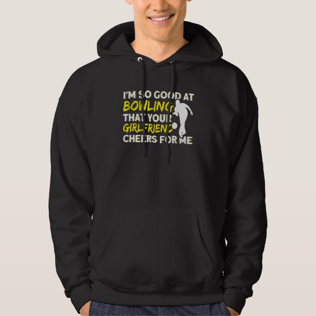 Din Tjej Hejar På Mig När Jag Får Strike i Bowling Hoodie (Framsida)