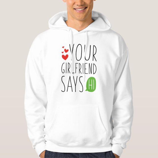 Din Tjej Säger Hej Hoodie (Framsida)