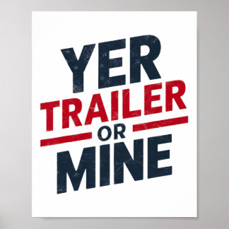 Din Trailer Eller Min Rolig Usa 4:e Juli White Tra Poster