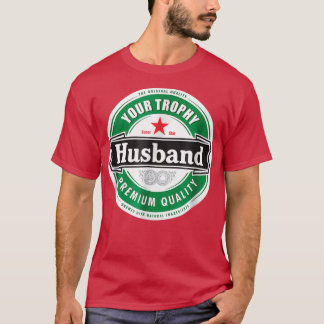 Din Trophy Make Funny är gift T Shirt