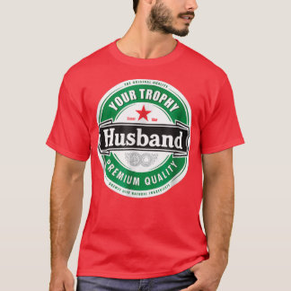 Din Trophy Make Funny är gift T Shirt