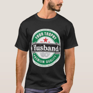 Din Trophy Make Funny Married Shirt777.png T Shirt