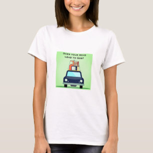 Din väg (lätt) T-Shirt