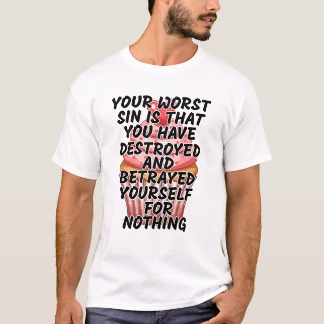Din värsta synd  t shirt (Framsida)