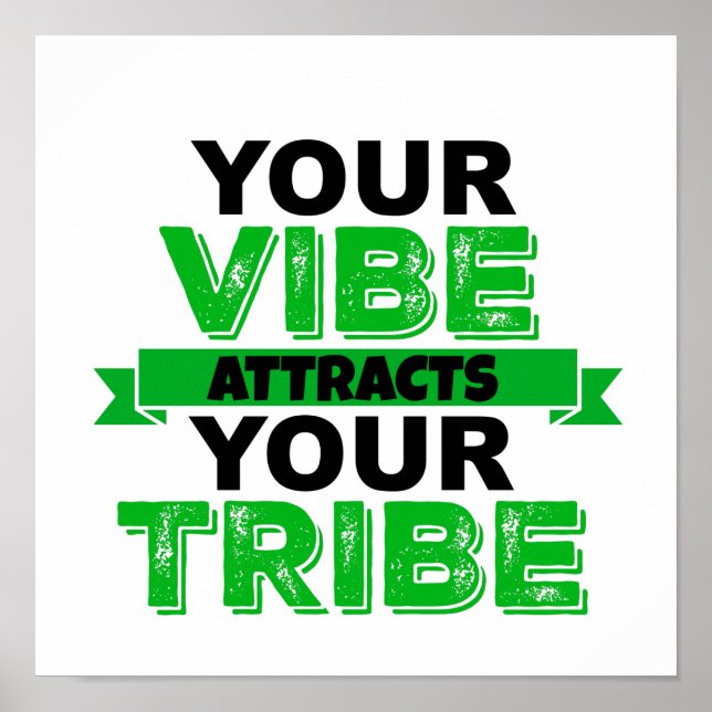 DIN VIBE ATTRACTS DIN TRIBE-POSTER POSTER (Framsidan)