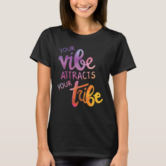 Din VIBE-kontakt tar TRIBE T Shirt (Framsida)