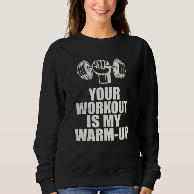 Din workout är min arm uppåt t shirt (Framsida)