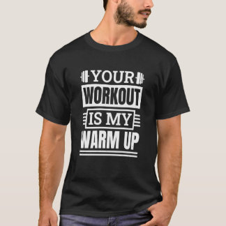 Din workout är min kraftfullare kraftfullhet t shirt