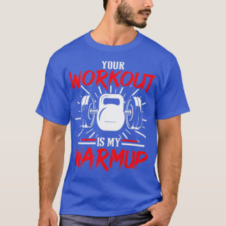 Din workout är min vaktträningsmuskel Bygger T Shirt