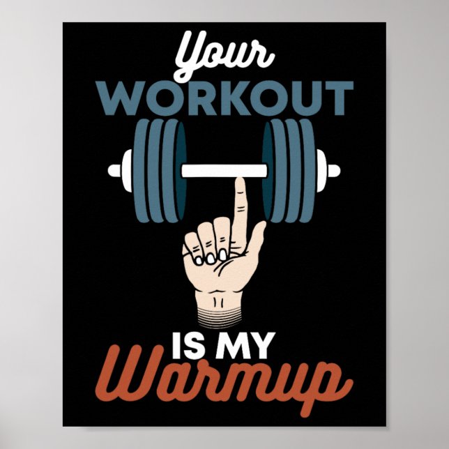 Din workout är min warmup - en fin Powerlift Gym Poster (Framsidan)