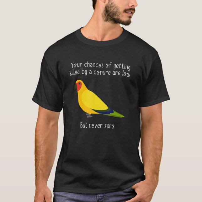 Dina chanser att dödas av klädesfågel t shirt (Framsida)