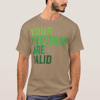 Dina egenskaper är giltiga t shirt
