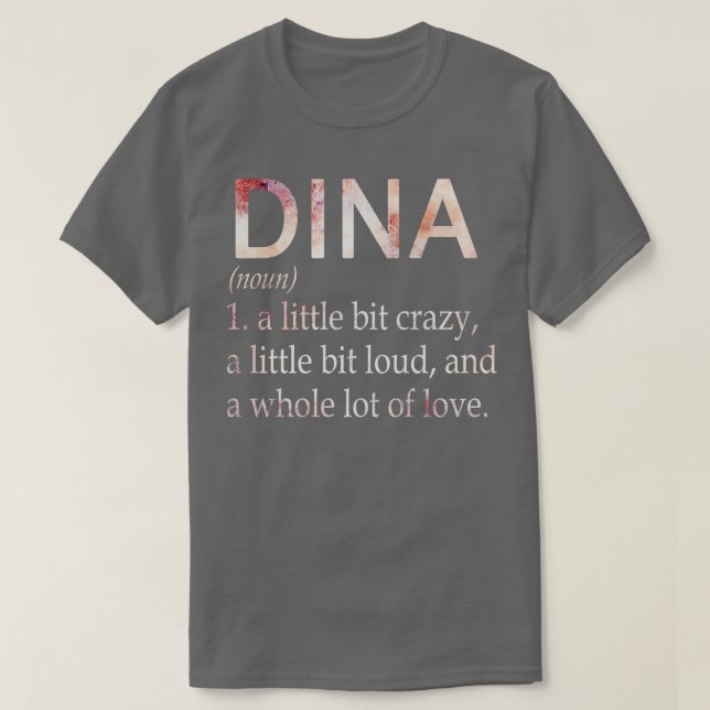 Dina Girl Namn Definition T Shirt (Design framsida)