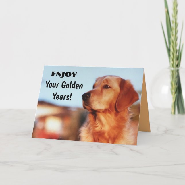 Dina gyllene år Pensionärs önskemål Golden Retriev Kort (Framsida)