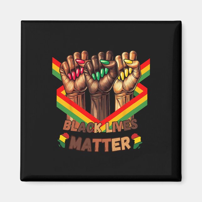 Dina händer skapar en bättre värld Black Lives Pro Magnet (Framsidan)