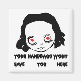 Dina handväskor är inte likadana! magnet