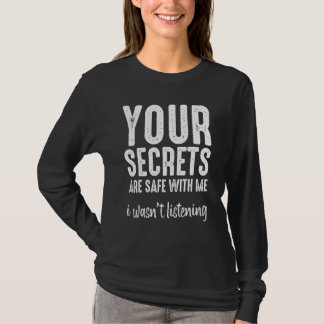 Dina Hemligheter är Säkerhets med Mig Retro Hu T Shirt
