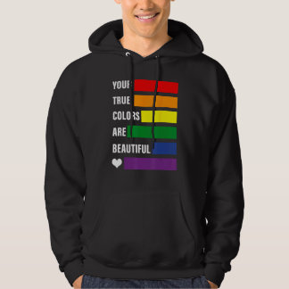 Dina sanna färger är vackra pride månad lgbtq hoodie