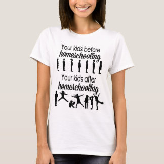 Dina ungar för och efter Homeschooling T-shirt