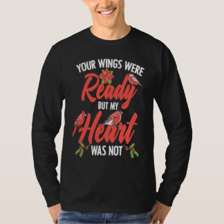 Dina vingar var redo men mitt hjärta Motivational  T Shirt
