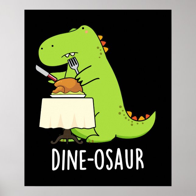 Dine-osaur Funny Dinosaur Pun Mörk BG Poster (Framsidan)
