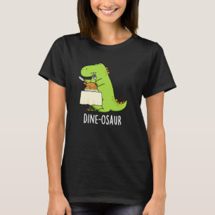 Dine-osaur Funny Dinosaur Pun Mörk BG T Shirt