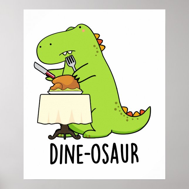 Dine-osaur Funny Dinosaur Pun Poster (Framsidan)