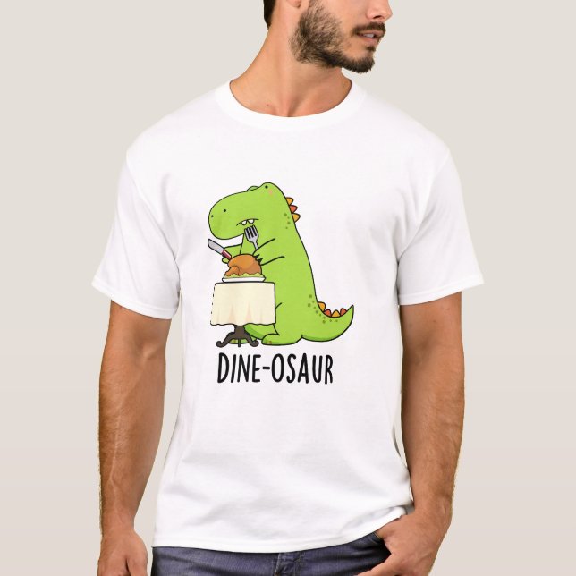 Dine-osaur Funny Dinosaur Pun T Shirt (Framsida)