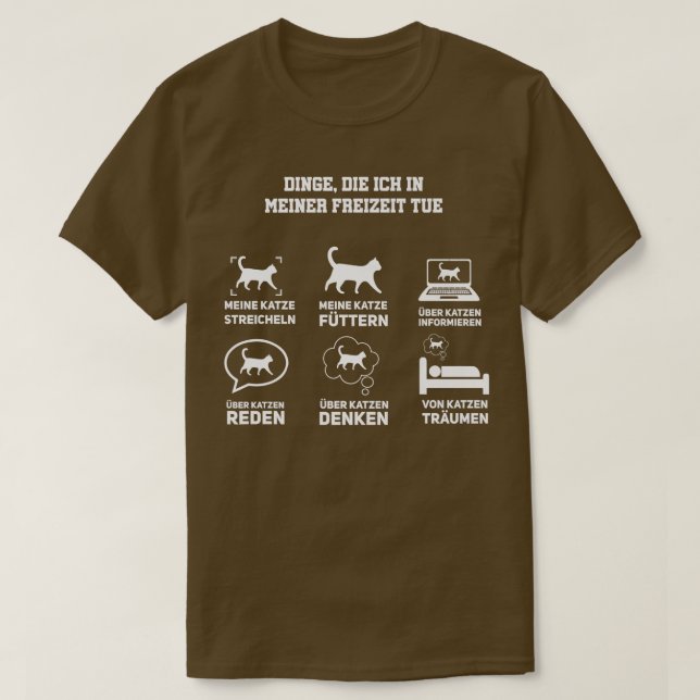 dinge, ich meiner freizeit tue meine katze cats Pr T Shirt (Design framsida)