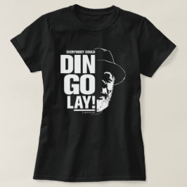 DINGOLAY! T SHIRT