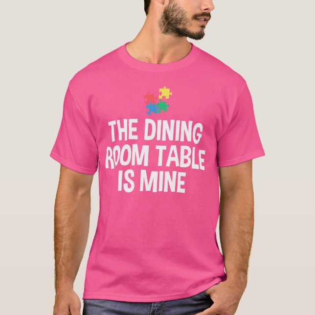Dining Room Bord är Mine Puzzle Älskare Jigszawa T Shirt (Framsida)