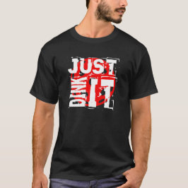 DINK bara - Pickleball T Shirt