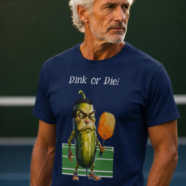 "Dink eller dö" rolig pickleball-tröja T Shirt (Skapare uppladdad)