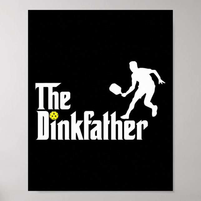 Dink Far Pickleball Pappa Funny Pickleball Poster (Framsidan)