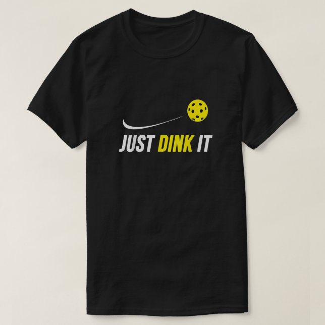 Dink It Funny Pickleball T Shirt (Design framsida)