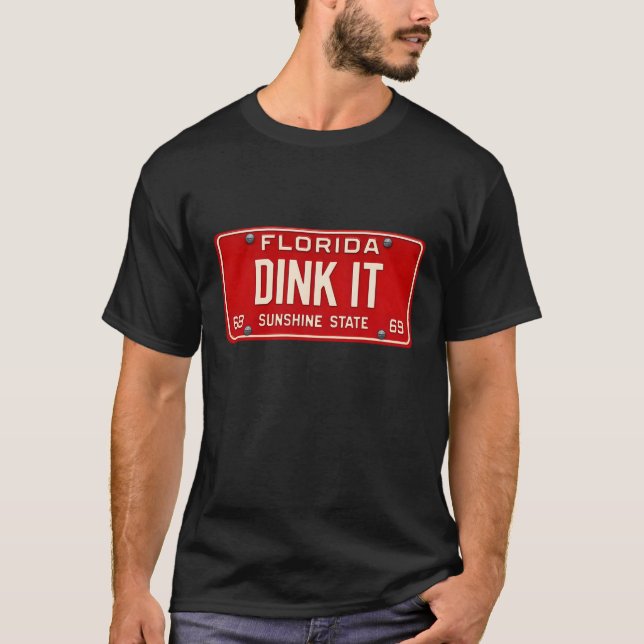 Dink It Pickleball Player Fan Retro License Plate T Shirt (Framsida)
