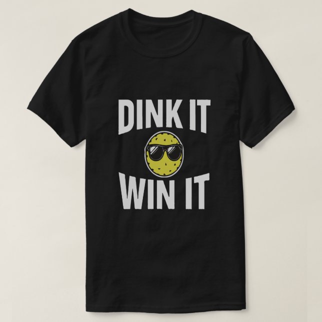Dink it Win it coola pickleball T-Shirt (Design framsida)