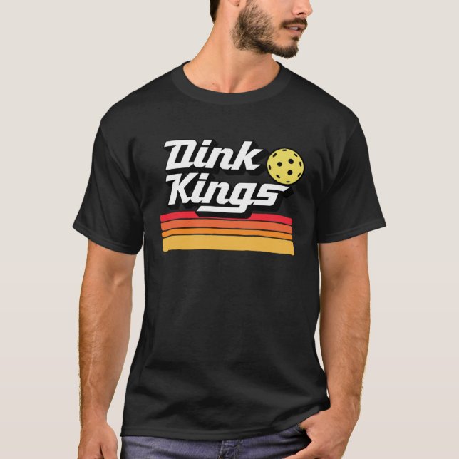 Dink Kings  Cute Pickleball Team 80s Pickle Ball R T Shirt (Framsida)