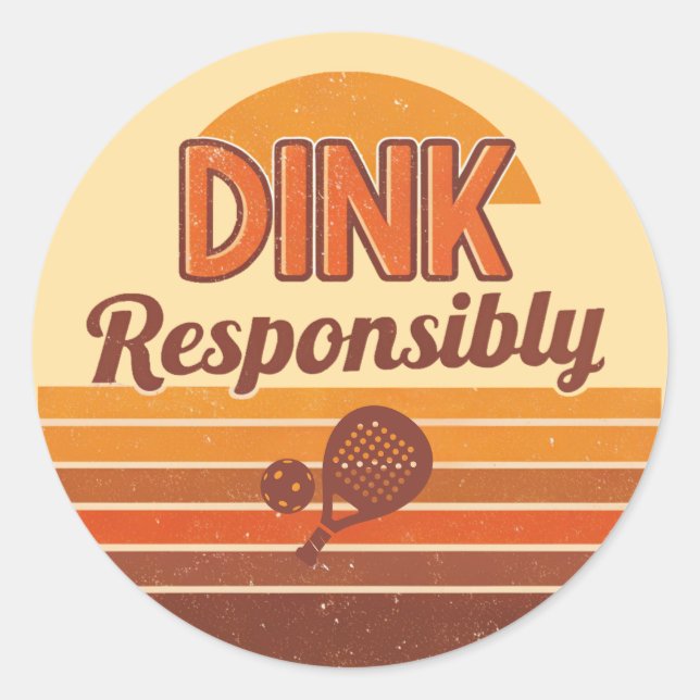 Dink Responsibly Pickleball Retro Runt Klistermärke (Framsida)