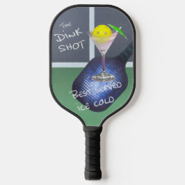 Dink Shot Pickleball Humor Paddle